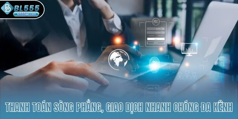 bl555-noi-bat-thanh-toan