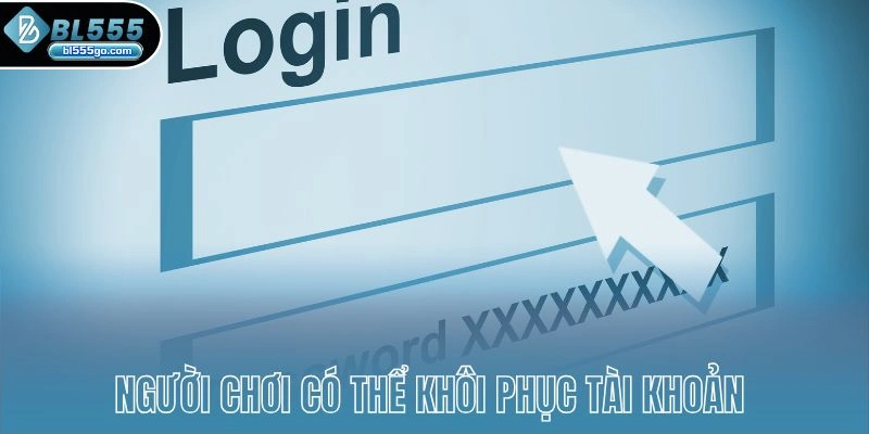 dang-ky-tai-khoan-bl555-khoi-phuc