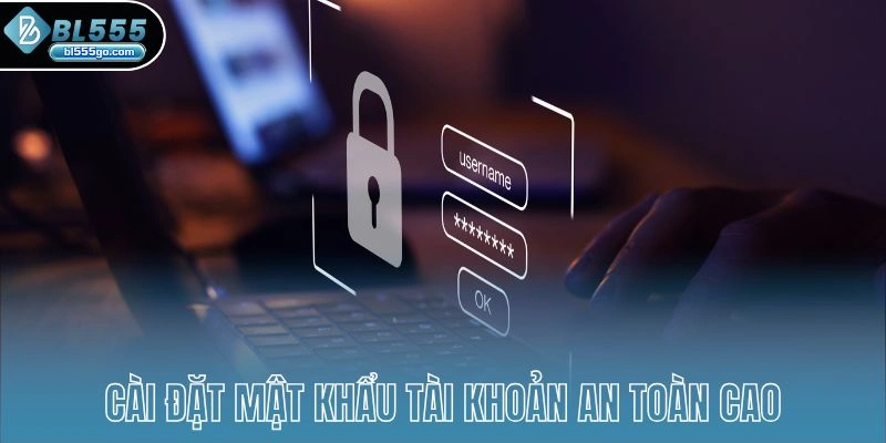 dang-ky-tai-khoan-bl555-mat-khau