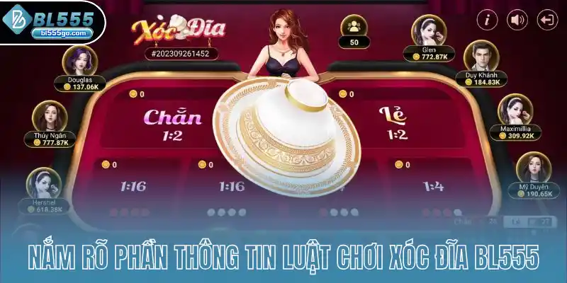 nam-ro-phan-thong-tin-luat-choi-xoc-dia-bl555