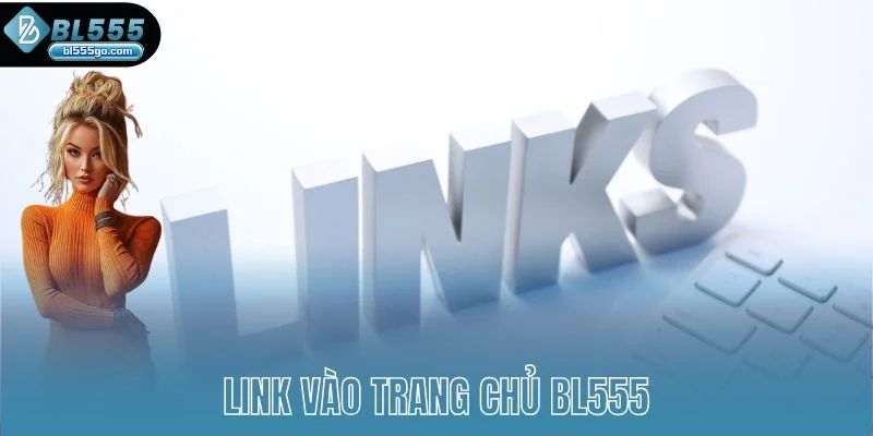 nha-cai-bl555-link-vao